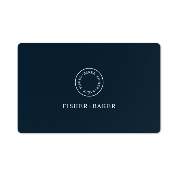 Fisher + Baker Gift Card